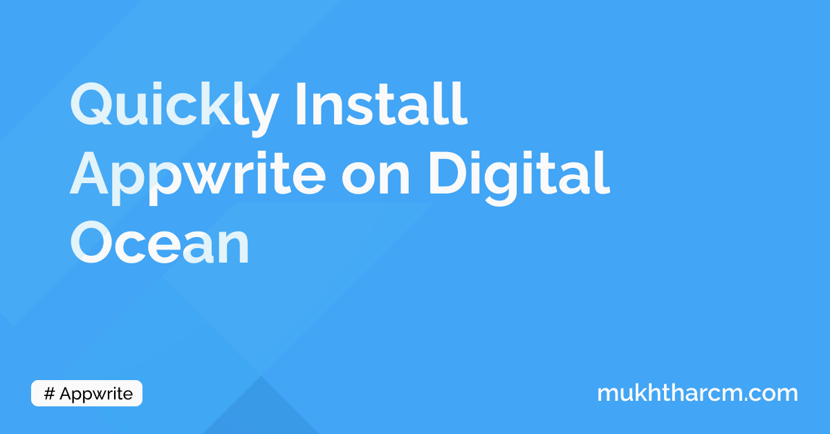 Quickly Install Appwrite on Digital Ocean