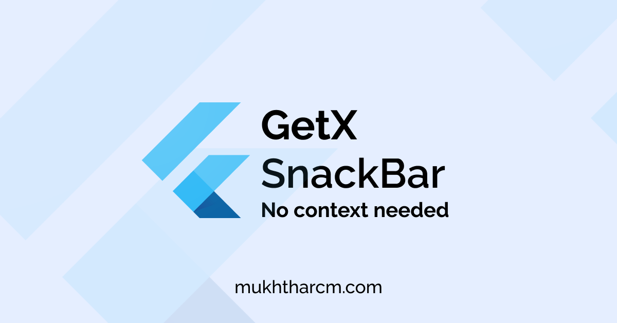 Flutter Snackbar Without Context using GetX