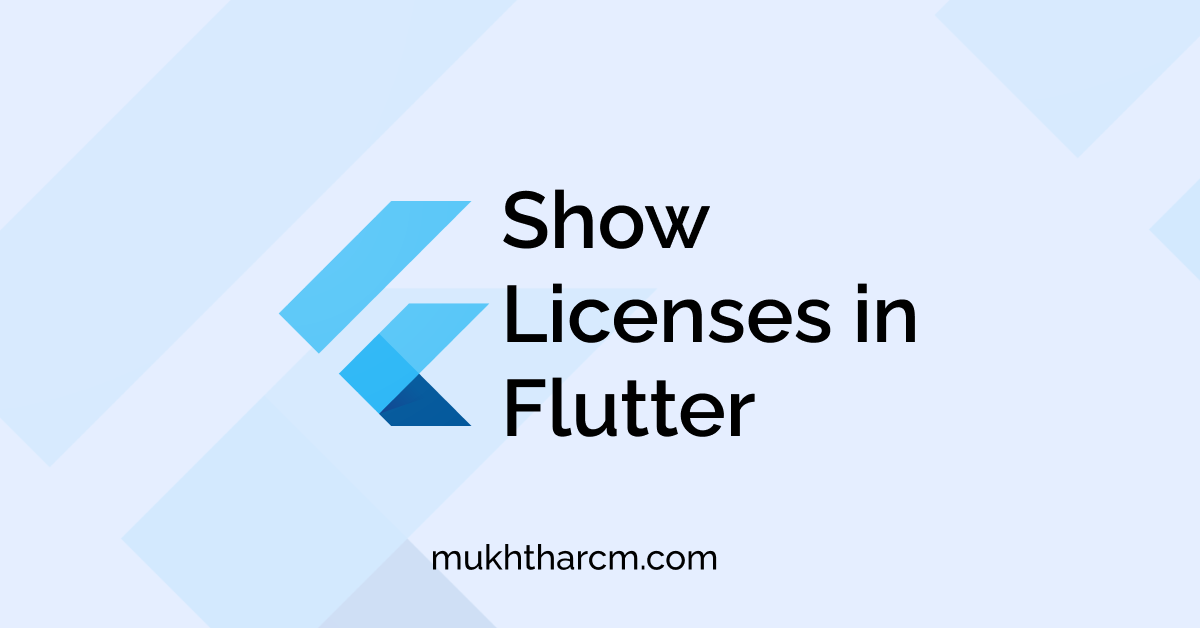 Show Licenses in Flutter